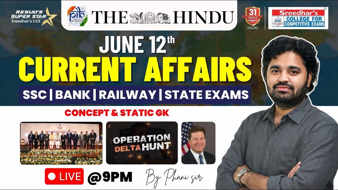 🔴Live | Daily Current Affairs in Telugu | 12th June | Latest & Important News | PHANI SIR