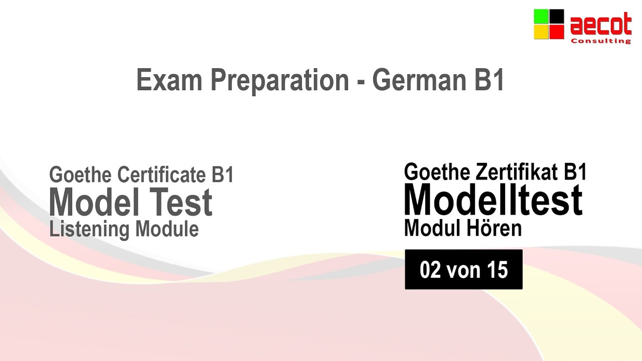 Goethe Zertifikat B1 neu | 15 Übungsprüfungen | Modeltest 2 von 15