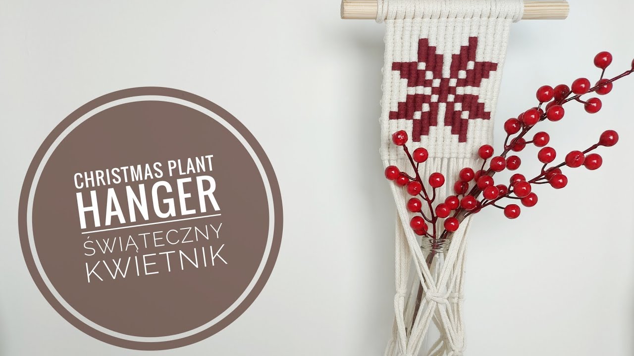 CHRISTMAS PLANT HANGER | Świąteczny Kwietnik | Macrame