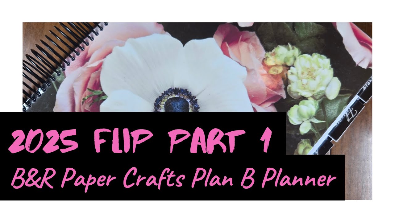 2025 B&R Paper Crafts Plan B Vertical Planner Flipthrough Part 1: January - March