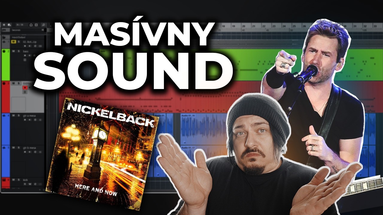 Môžeš ich NEZNÁŠAŤ, ale TAK sa MIXUJE profesionálne! / NICKELBACK zvuk