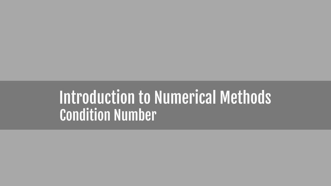 Condition Number