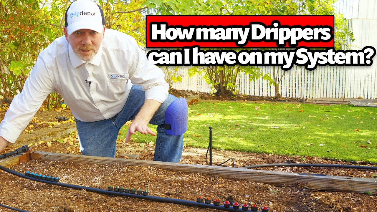 How Many Drippers Can I Have on my Drip System?