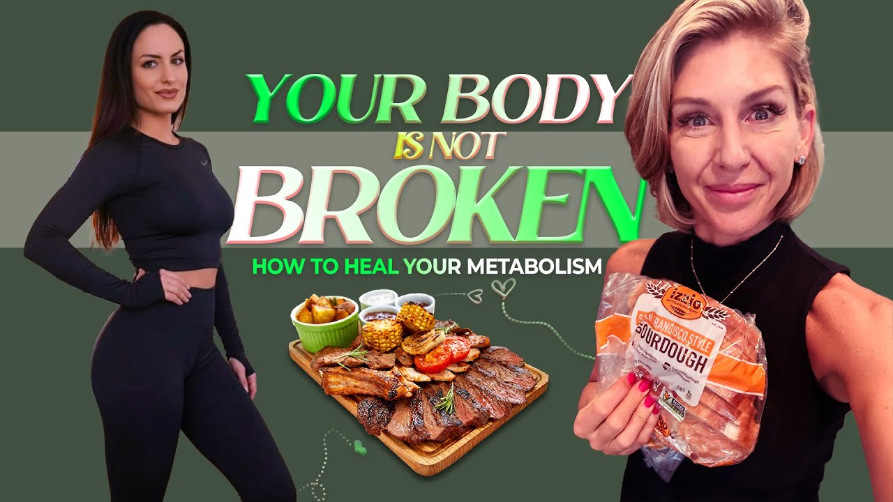Your Body Is Not Broken: How to Heal Your Metabolism 🔥