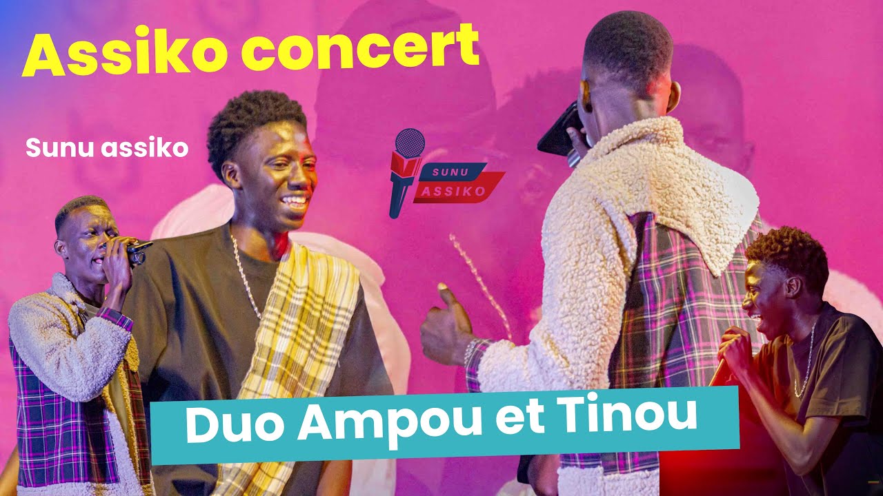 TINOU & AMPOU enflamment AssikoOuakam Duo Live incroyables Assiko Historique quelle Duo