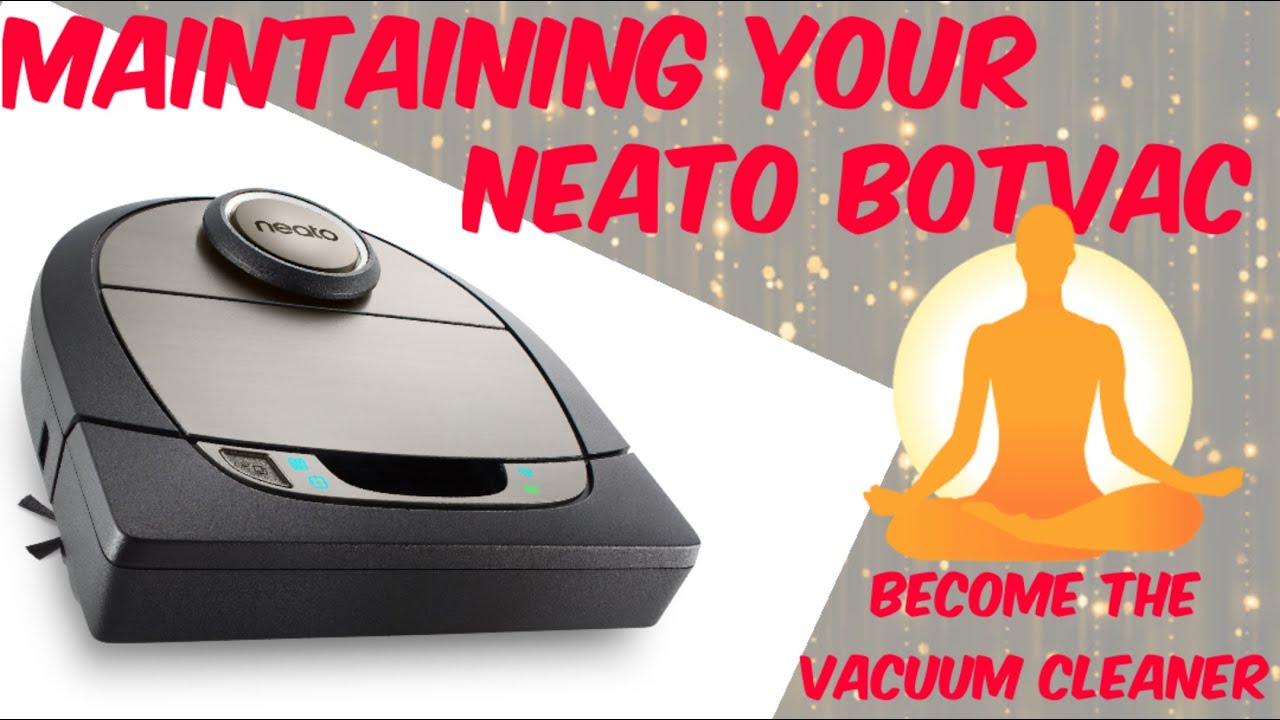 NEATO VACUUM DIY DISASSEMBLY, MAINTENANCE, CLEANING AND GENERAL UPKEEP D3 D4 D5 D6 D7 MODELS
