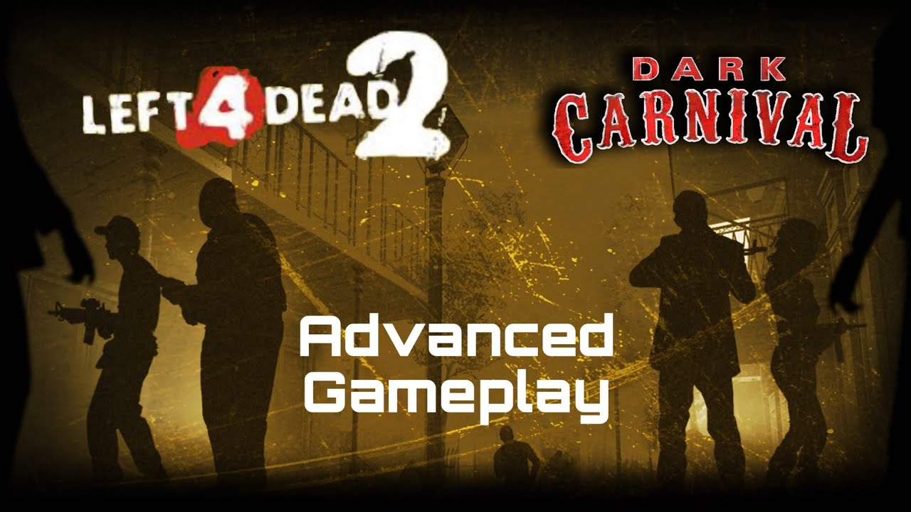 Left 4 dead 2: Dark Carnival Advanced Xbox Gameplay (No Commentary)