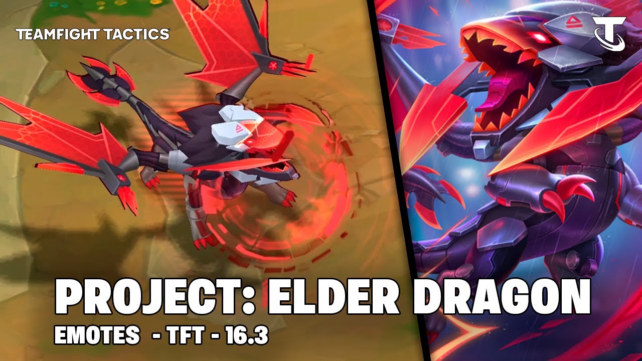 PROJECT: ELDER DRAGON - SHOWCASE | TFT 16.3