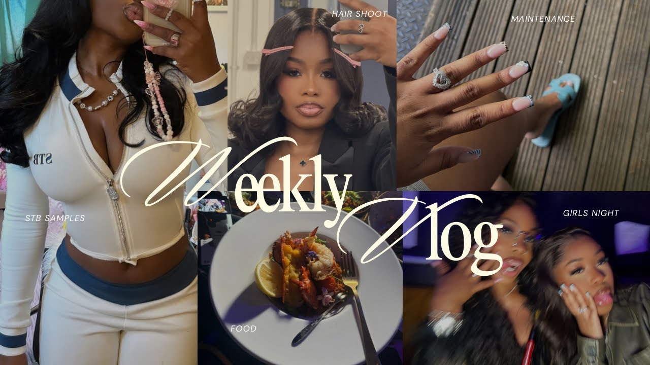 WEEKLY VLOG: Girls night, STB Samples, Maintenance & Hair Shoot Muse
