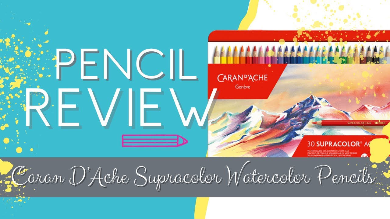 Pencil Review:  Caran D’Ache Supracolor