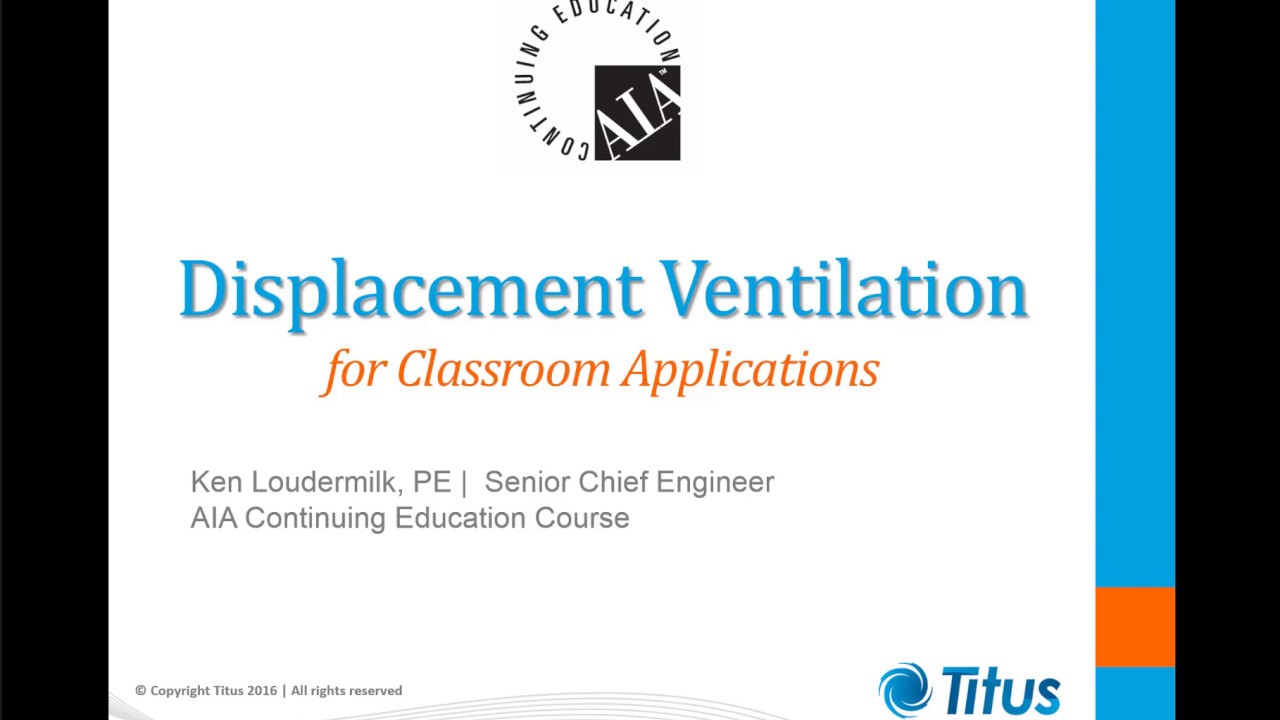 Displacement for Schools (AIA Certified)