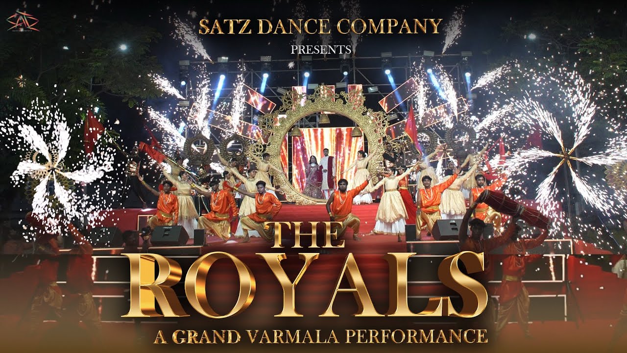 GRAND VARMALA ENTRY PERFORMANCE | THE ROYALS | SATZ DANCE COMPANY | FOR BOOKINGS : 9500072660