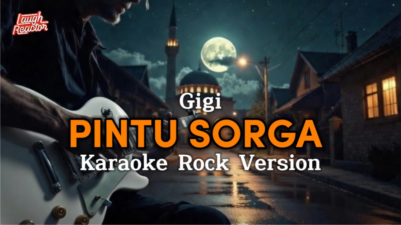 Pintu Sorga - Gigi - Karaoke Rock Version