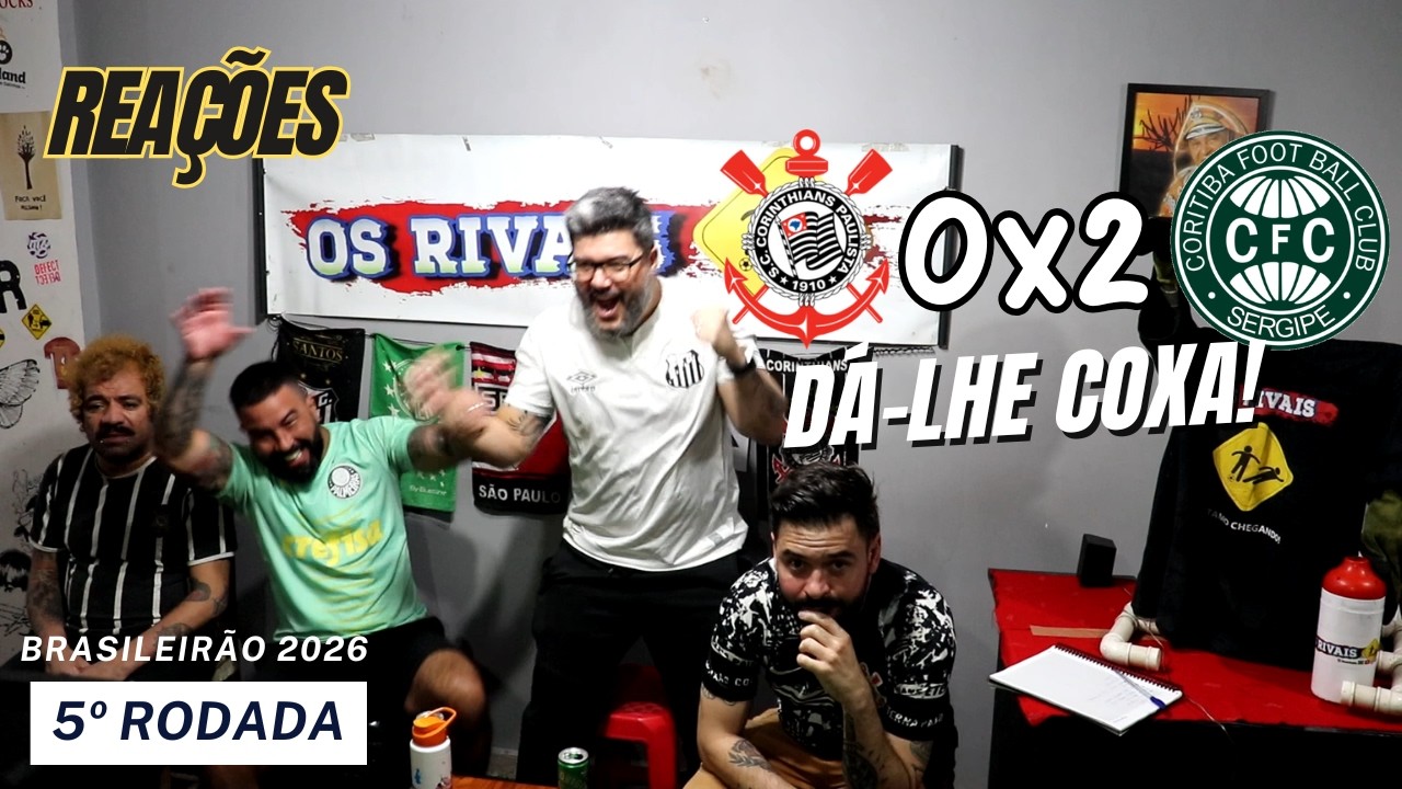 REACT: CORINTHIANS 0 x 2 CORITIBA - BRASILEIRÃO 2026