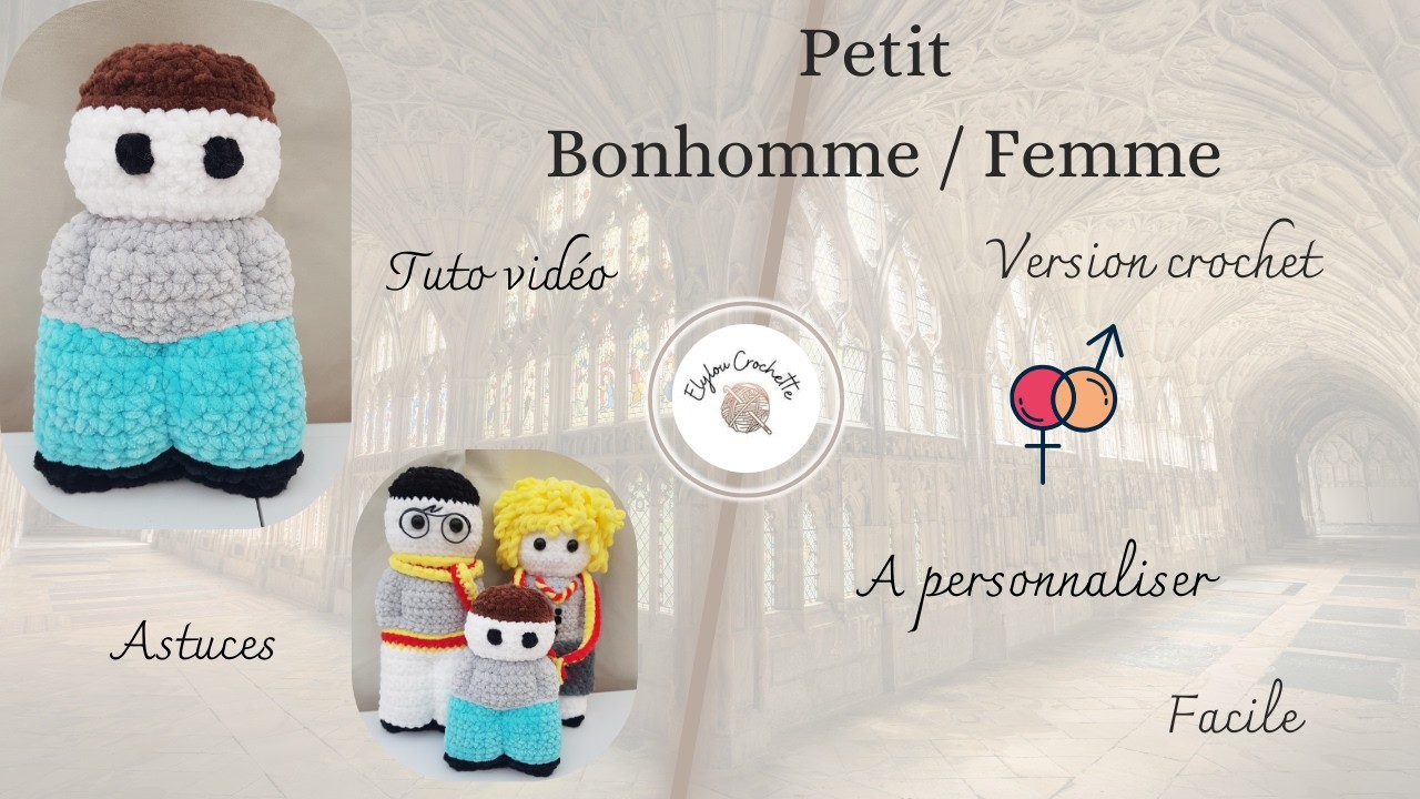 PETIT BONHOMME/FEMME version crochet selon vos envies, tr&egrave;s facile ! @elyloucrochette
