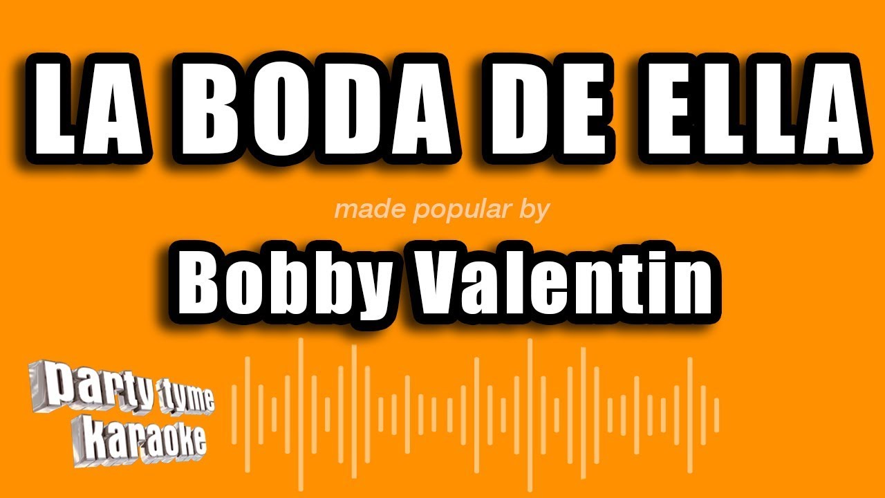 Bobby Valentin - La Boda De Ella (Versión Karaoke)