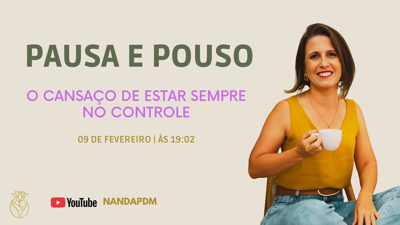 Pausa e Pouso - O Cansaço de Estar Sempre no Controle