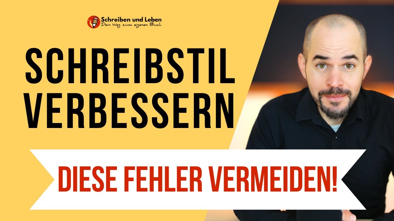 Schreibstil verbessern - 6 Fehler vermeiden!
