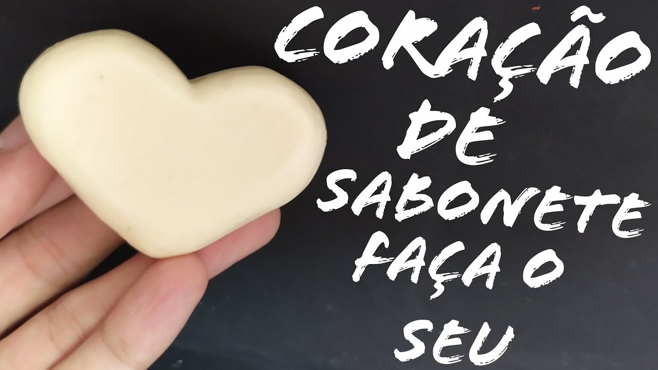 Fazendo Um Coração de Sabonete - Escultura em Sabão - DIY Fácil