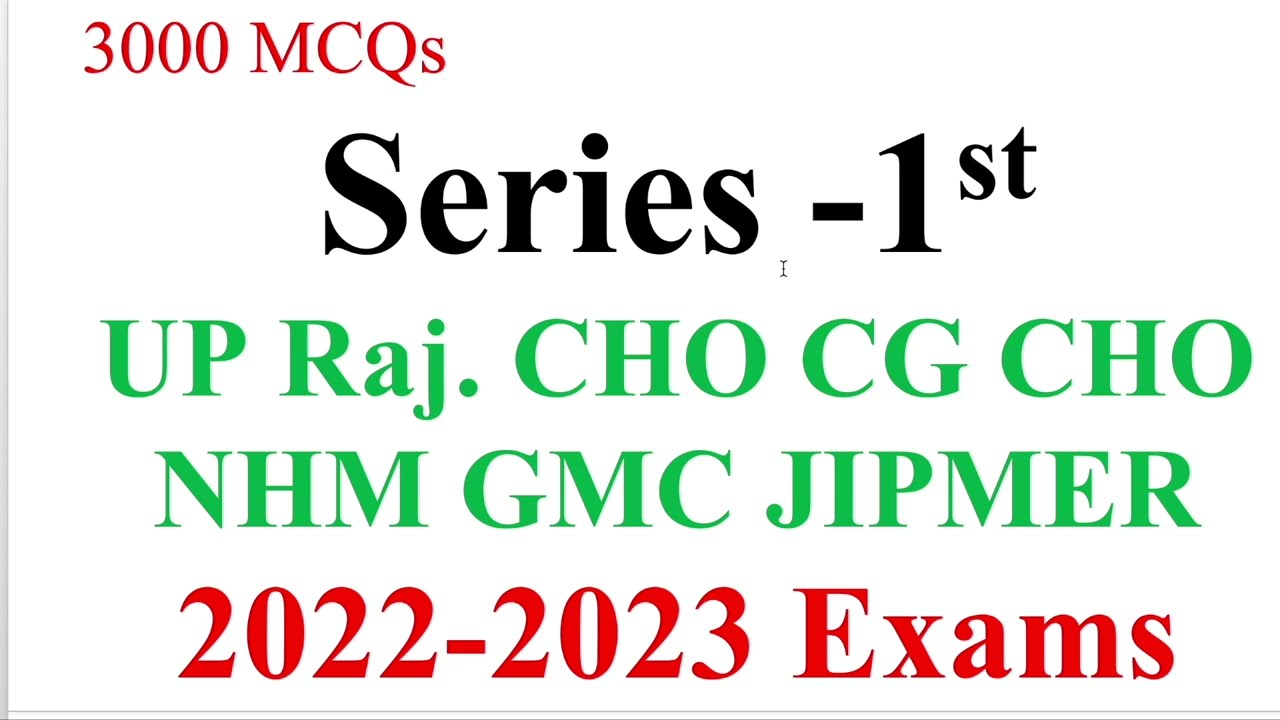UP CHO Special class 2022-2023 Exams | All state CHO |   Series -1st  | 3000 MCQs