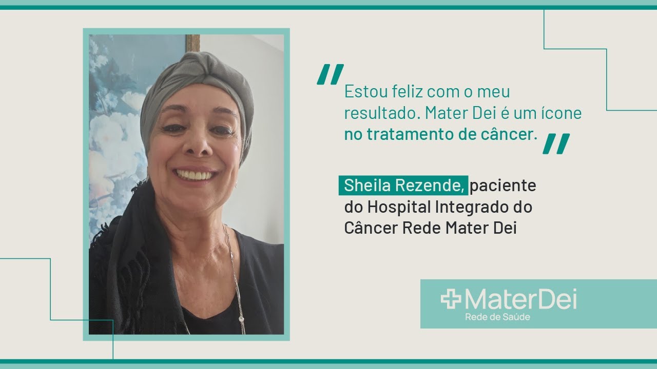 Oncologia Rede Mater Dei - Tratamento humanizado em todas as etapas