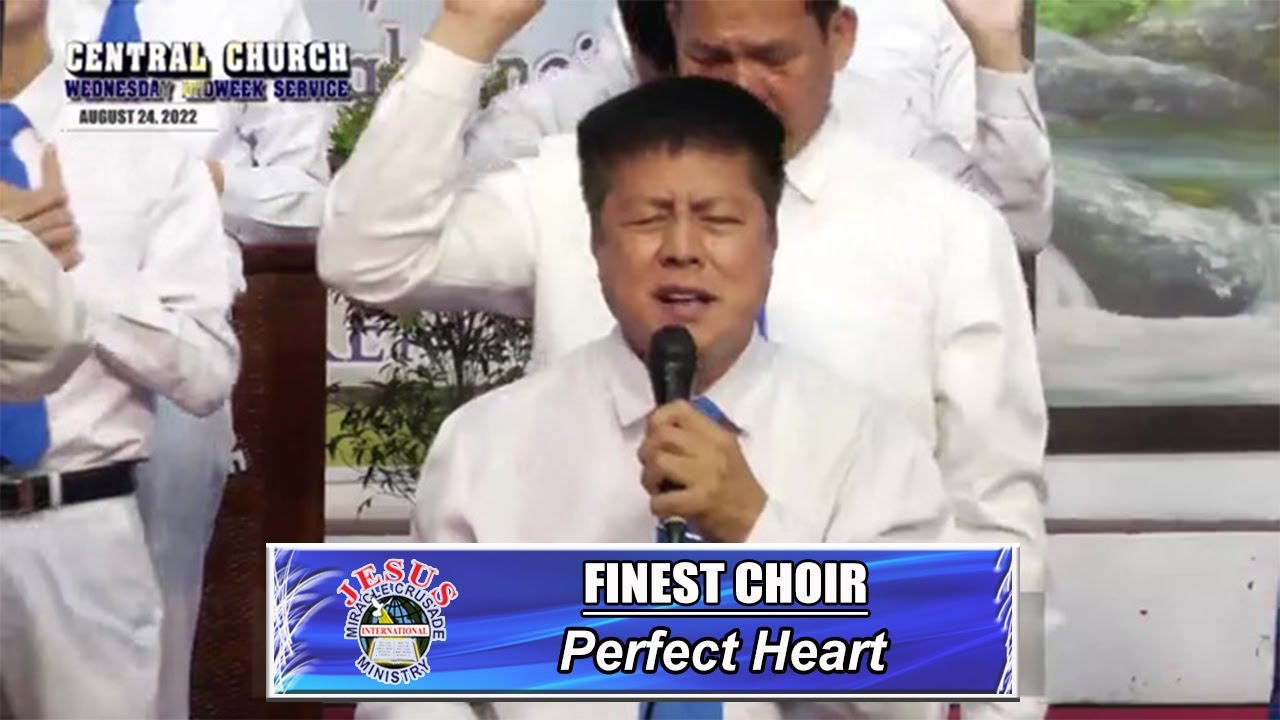 JMCIM | Perfect Heart | Finest Choir | August 24, 2022