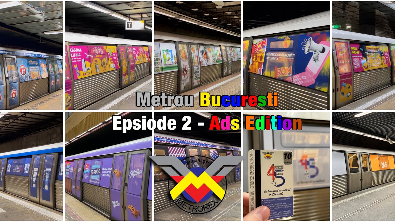 Metrou București(IVA BM1, Bombardier Movia BM2/21, CAF BM3): Episode 2 - Ads Edition