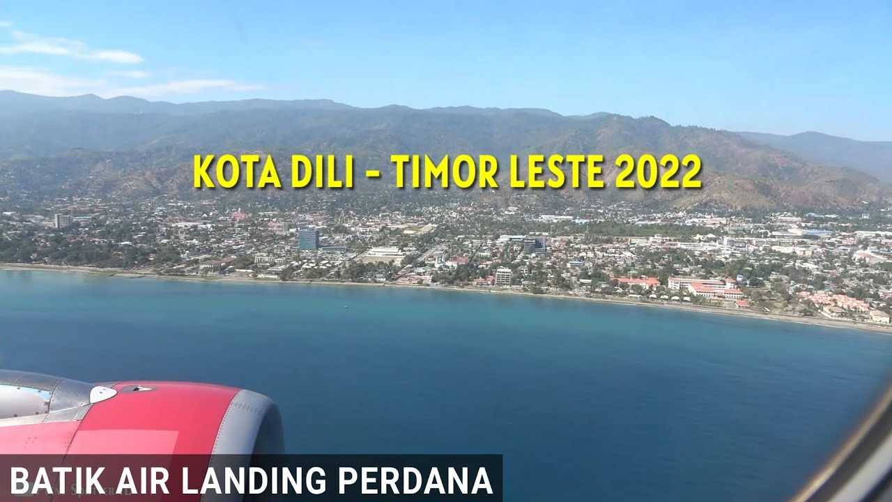 Landing Perdana Pesawat Batik Air Airbus A320-200 di Bandara kota Dili Timor Leste 2022