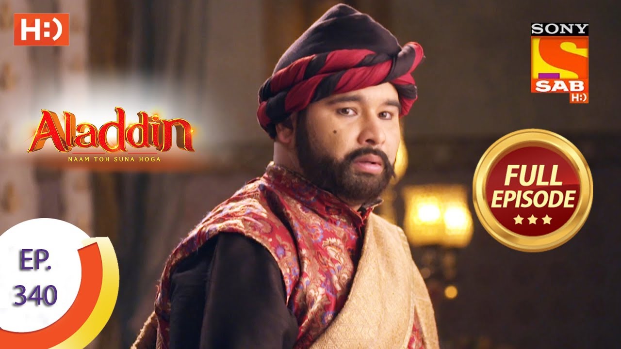 Aladdin - Ep 340 - Full Episode - 4th December 2019