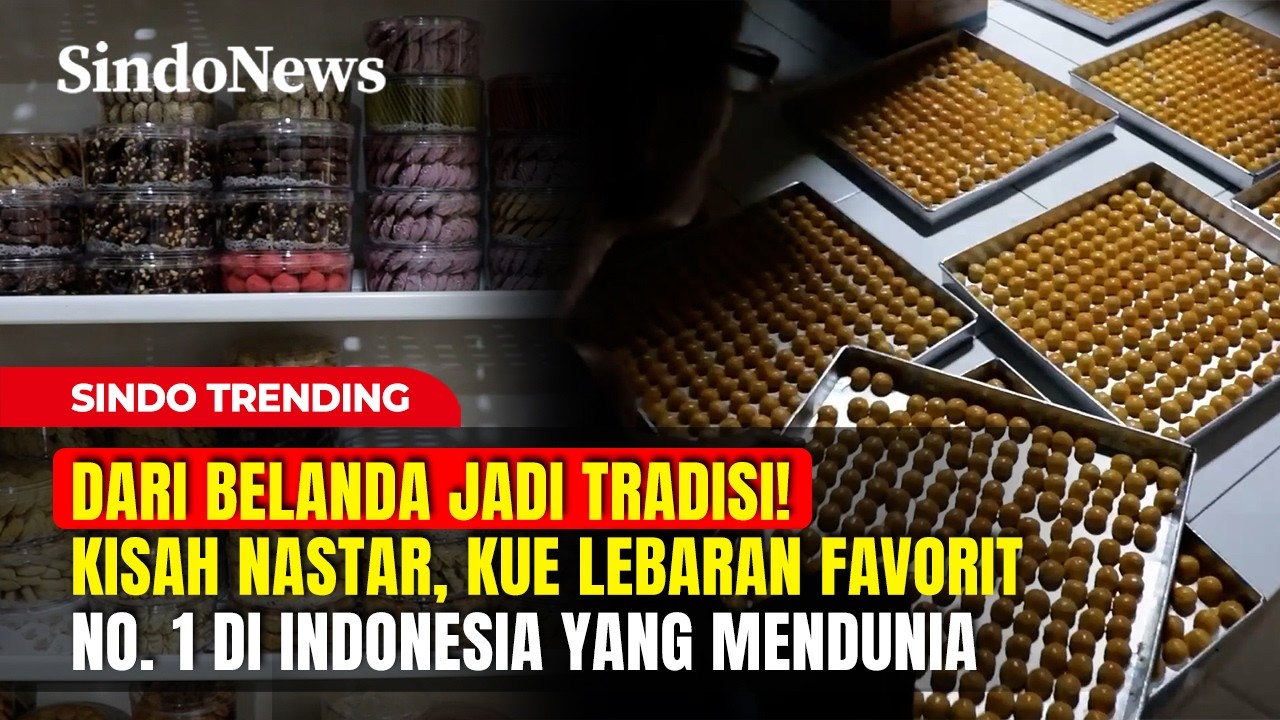 DARI BELANDA JADI TRADISI! Kisah Nastar, Kue Lebaran Favorit No.1 di Indonesia | Sindo Trending