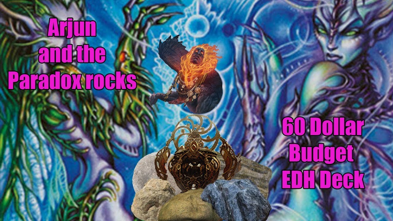 Arjun and the Paradox Rocks(EDH Deck Tech)