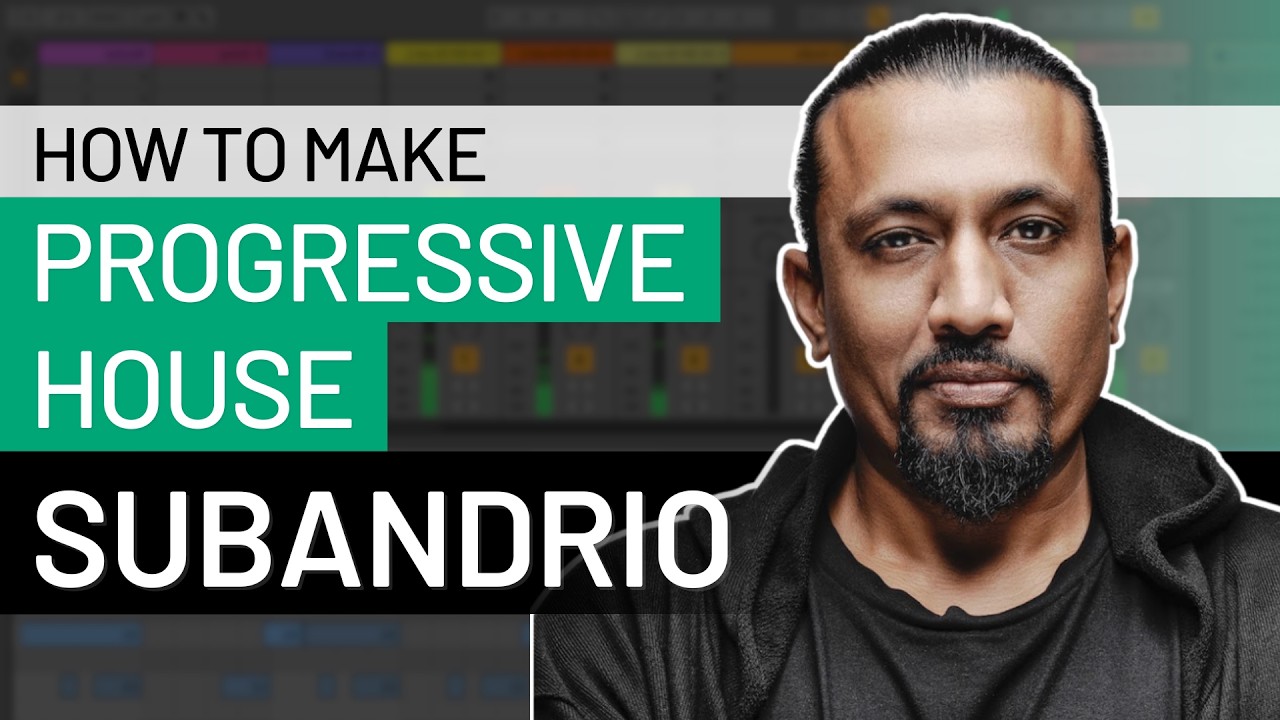 How to Make Progressive House Like Subandrio (Sudbeat, Mango Alley)
