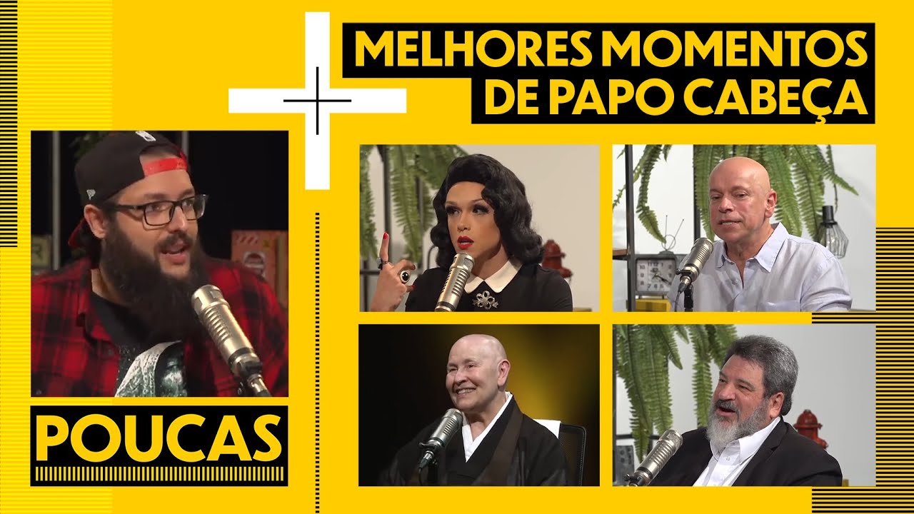 CAU&Ecirc; MOURA + RITA VON HUNTY, LEANDRO KARNAL, MARIO SERGIO CORTELLA E MONJA COEN | POUCAS