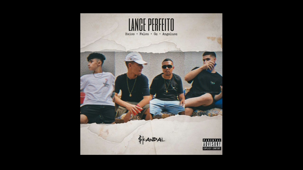 $kandal - Lance Perfeito (ft. Haiss, Falco, Gz, Angelusz)