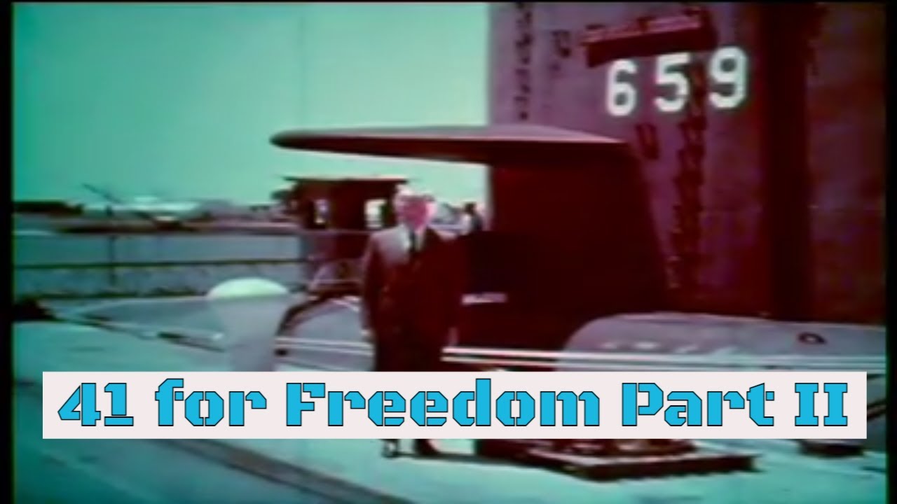 41 FOR FREEDOM PART 2 - Polaris Submarines 2088