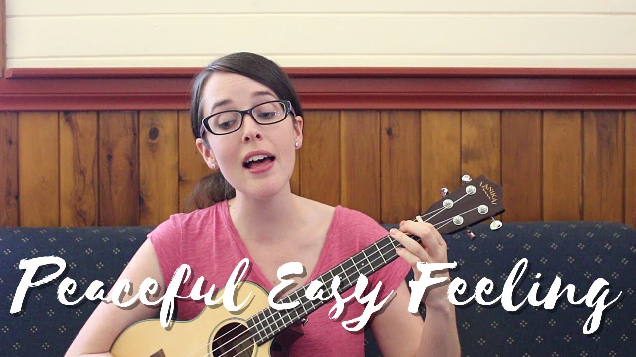 Peaceful Easy Feeling - Eagles (Ukulele Cover)