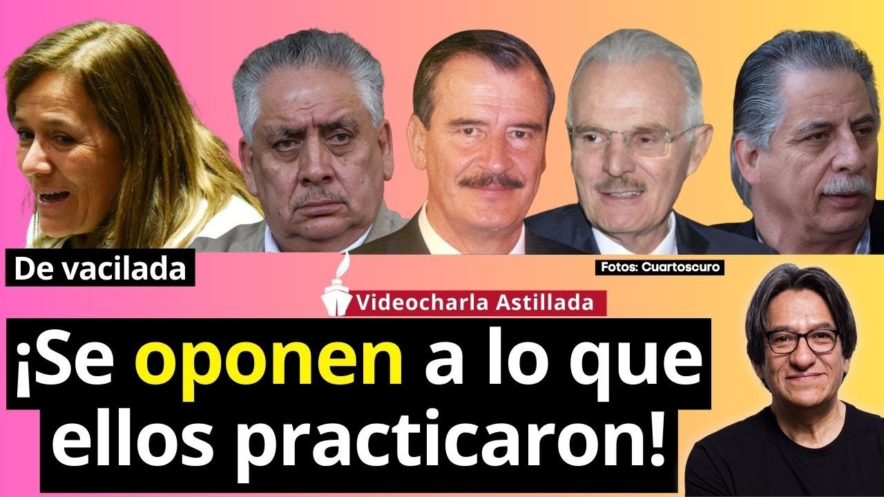 Fox, Labastida, Margarita, Chuchos y Naranjos ¡quieren frenar “la restauración del antiguo régimen”!