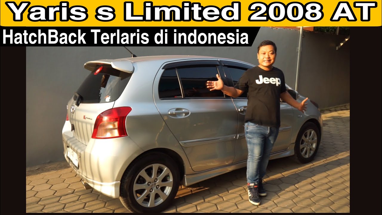 Toyota Yaris S Limited 2008 AT ~ Hatchback banyak Peminat ~ Pemburu Mobil Pesanan