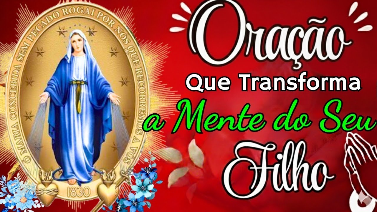 🔔 CONSAGRE o seu FILHO a NOSSA SENHORA DAS GRAÇAS em 10 MINUTOS