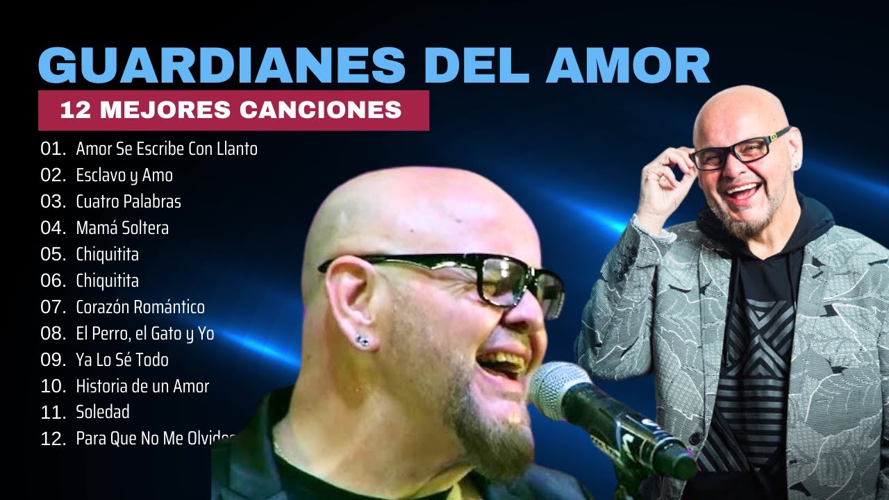 GUARDIANES DEL AMOR (New 2024) ~ Canciones Legendarias ~Sus mejores canciones de Guardianes Del Amor