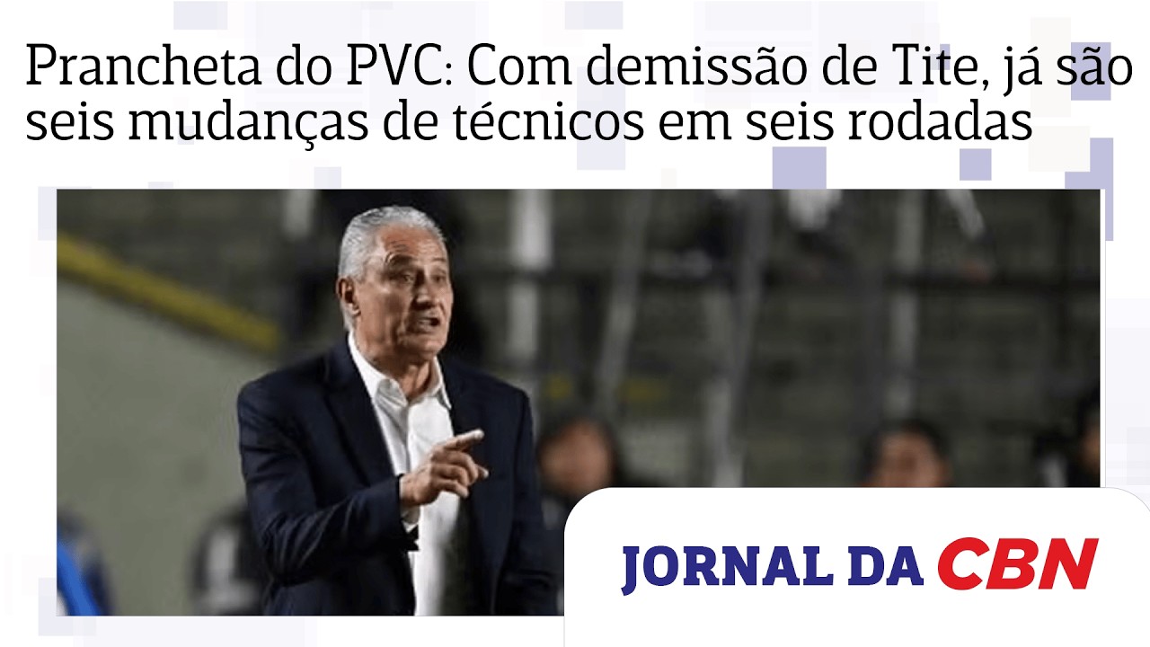 Prancheta do PVC: Com demissão de Tite, já são seis mudanças de técnicos em seis rodadas