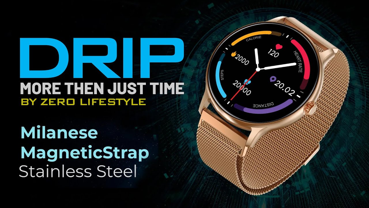Introducing Pakistan's 1st Milanese Band Smartwatch DRIP by Zero Lifestyle