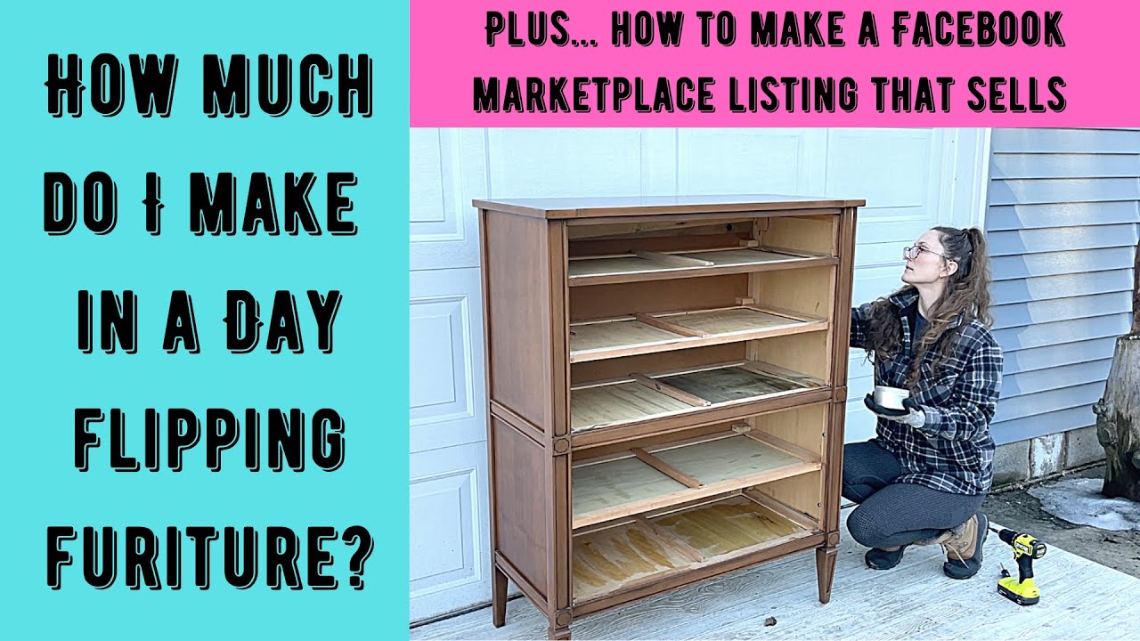 What I make in a day Flipping Furniture + how I list on Facebook Marketplace for maximum PROFIT