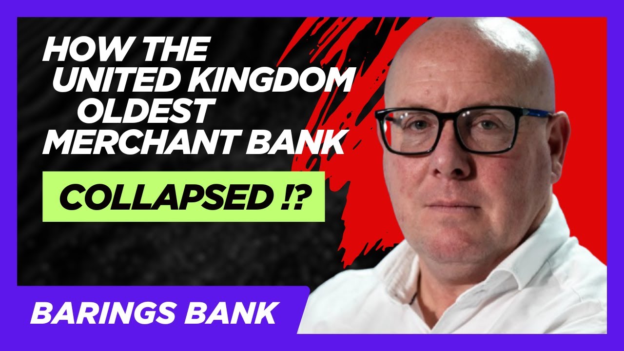 Barings Bank: Why the Queen’s Bank Collapsed Overnight