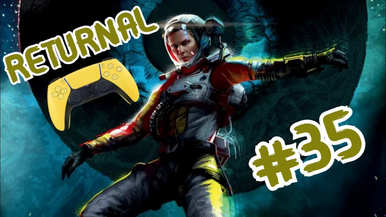 Returnal #35