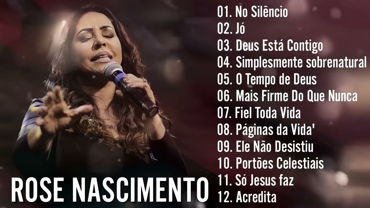 As Melhores Músicas do Rose Nascimento | Gospel Nacional