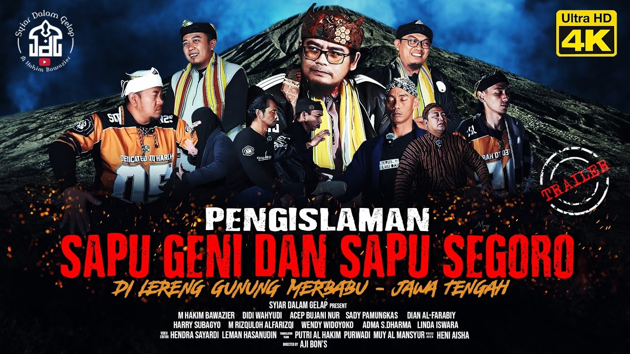 TRAILER | Pengislaman Sapu Geni Dan Sapu Segoro  Di Merbabu | Syiar Dalam Gelap | M Hakim Bawazier