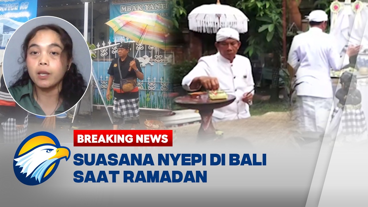 BREAKING NEWS - Nyepi di Tengah Ramadan? Warga Bali Ungkap Suasananya
