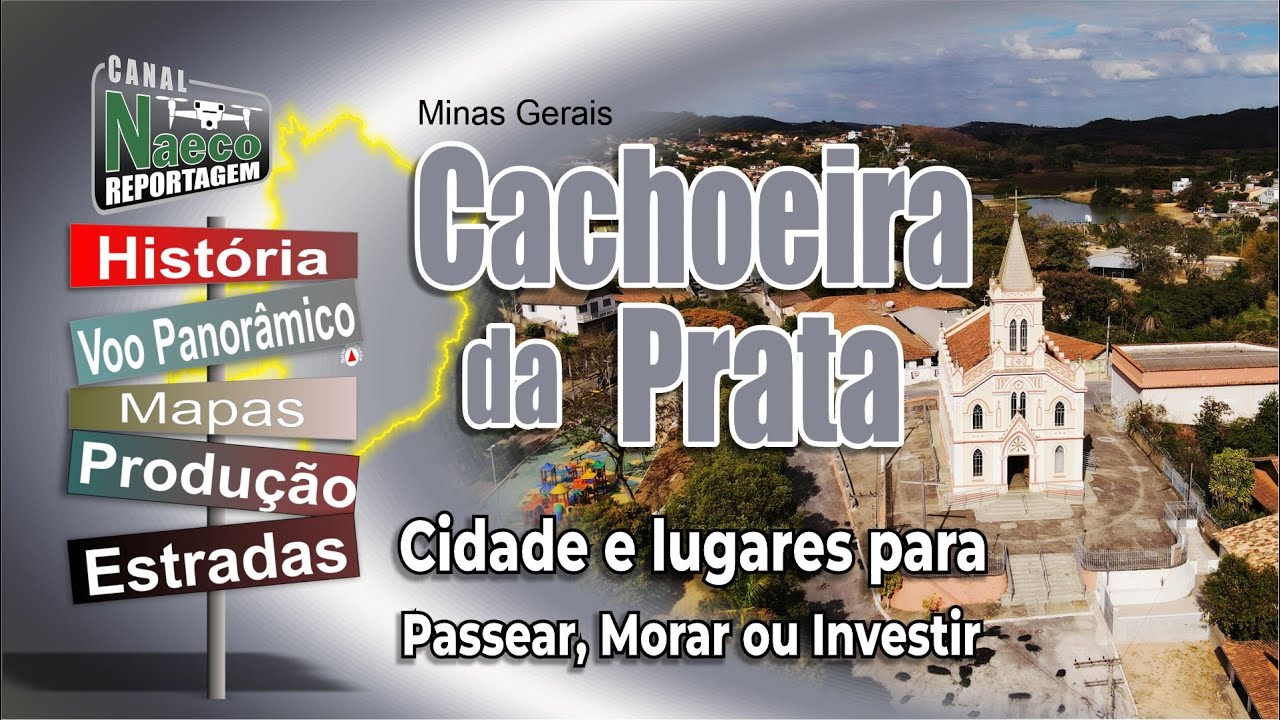 Cachoeira da Prata, MG – Cidade para passear, morar e investir.
