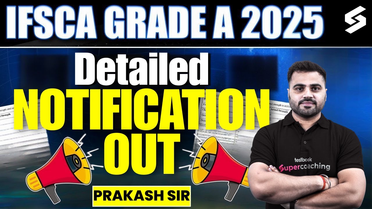 IFSCA Grade A 2025 Notification Out | IFSCA Assistant Manager Vacancy 2025 Detailed by Prakash Sir